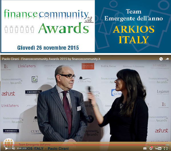 Financecommunity Awards 2015: Arkios Italy premiata Team M&A Emergente dell’Anno
